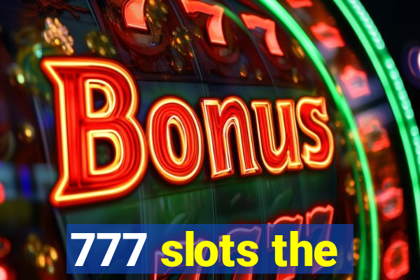 777 slots the